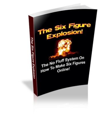 Product picture The Six Figure Explosion